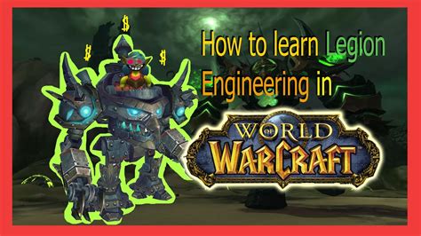 legion engineering wow storyline.